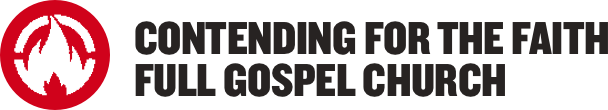 Contending For The Faith Ministries